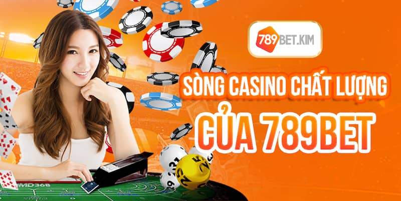 Sòng casino chất lượng của 789BET