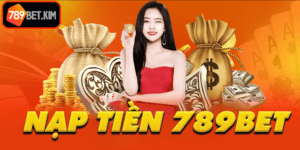 nạp tiền 789bet